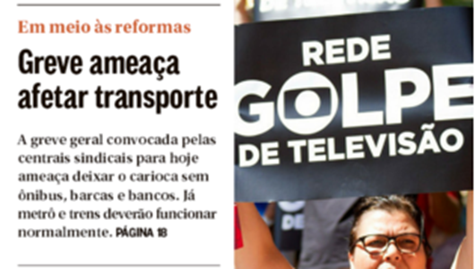 Jornal O Globo reduz greve geral a uma questão de trânsito